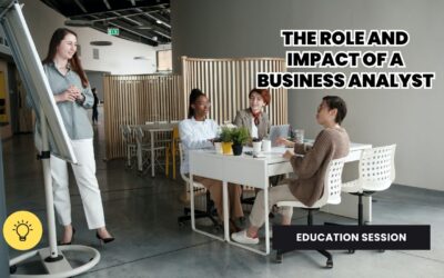 The Role and Impact of a Business Analyst